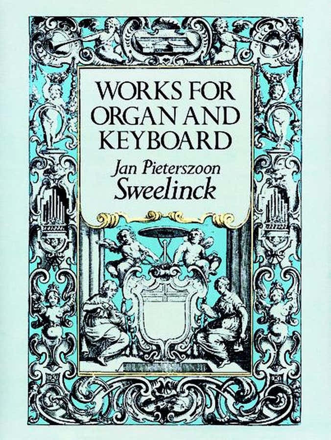 SWEELINCK J.P. - WORKS FOR ORGAN