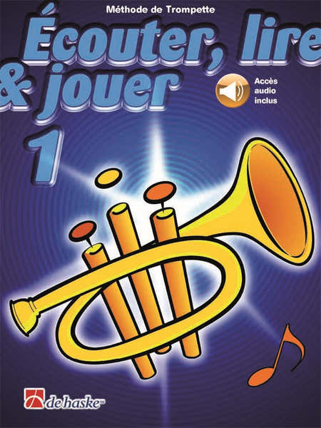 Dehaske Écouter Lire Et Jouer Vol.1 Trompette