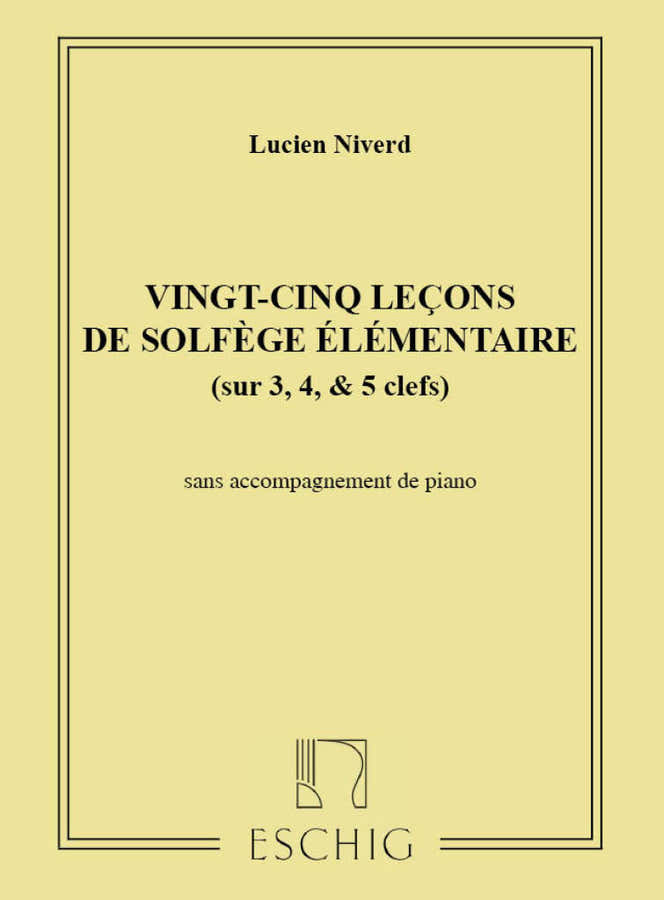 Niverd - 25 Solfègelektionen ohne Klavier (3/4/5 Schlüssel)