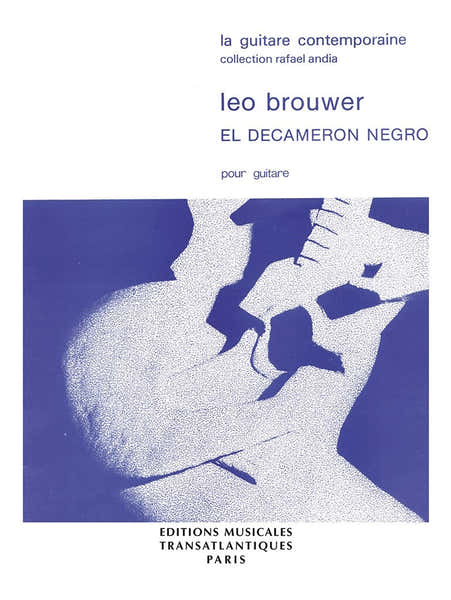 Brouwer L. - Decameron Negro - Guitare
