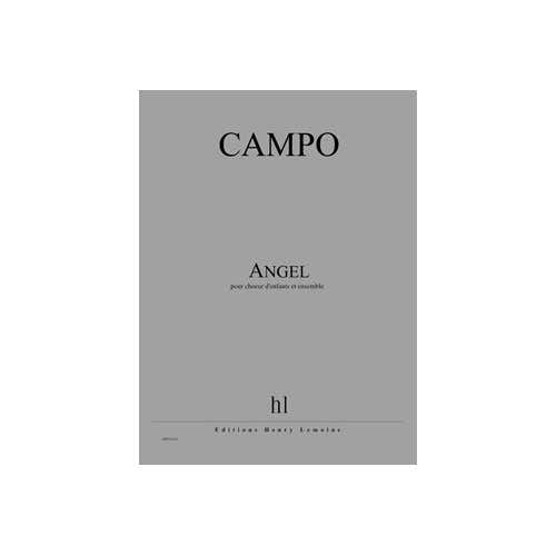 Campo - Angel - Choeur D'enfants et Ensemble