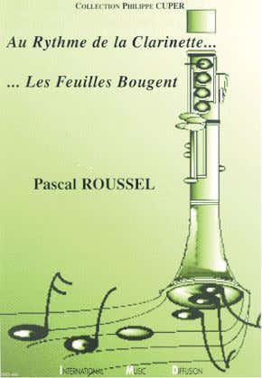 Au Rythme De La Clarinette Les Feuilles Bougent (Gebundene Ausgabe)