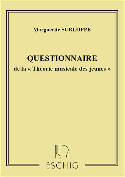 Edition Max Eschig SURLOPPE - THEORIE MUSICALE (QUESTIONNAIRE)