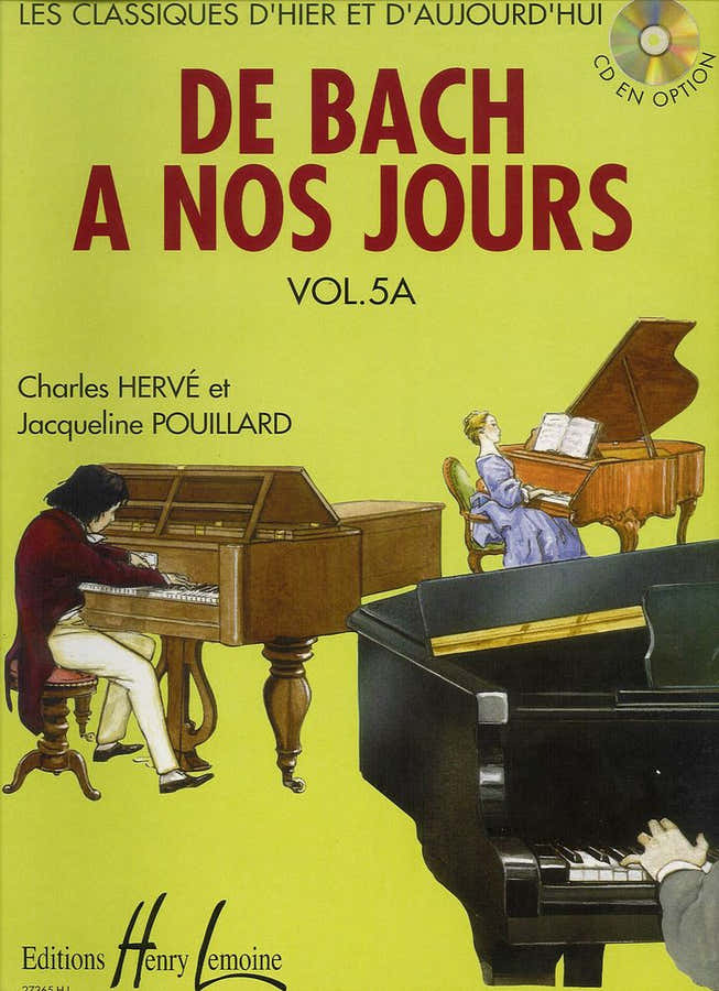 Herve C. & Pouillard J. - De Bach A Nos Jours Vol.5a
