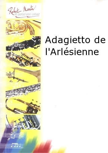 Bizet G. - Adagietto De L'arlsienne