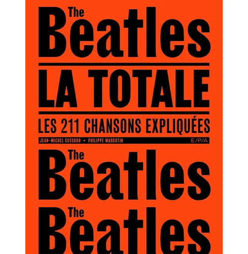 Éditions EPA Les Beatles - La Totale (Petit Format)