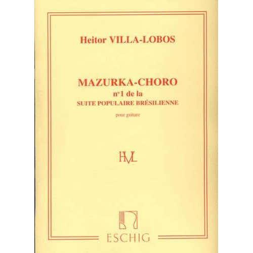 VILLA LOBOS H. - SUITE POPULAR BRASILERA N 1 - GITARRE