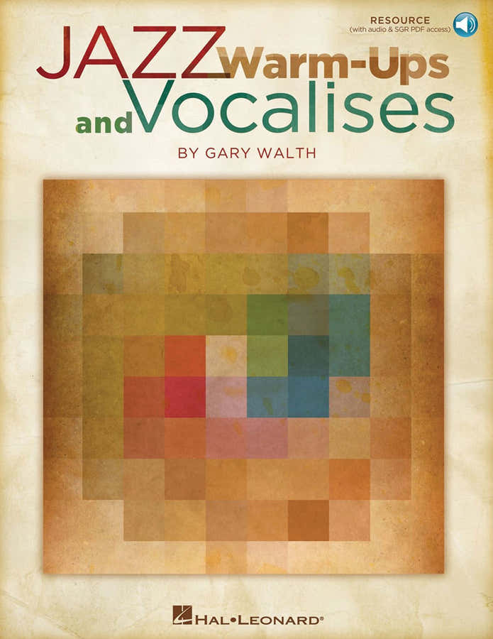 WALTH G. - JAZZ WARM-UPS AND VOCALISES + AUDIO TRACKS