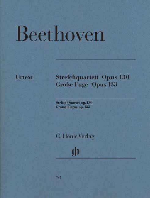 BEETHOVEN L.V. - STRING QUARTET IN BB MAJOR OP. 130 AND GREAT FUGUE OP. 133