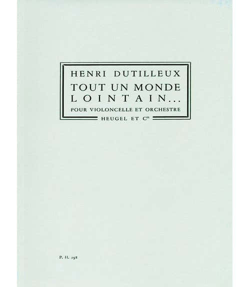 DUTILLEUX HENRI - EINE GANZE FERNE WELT...