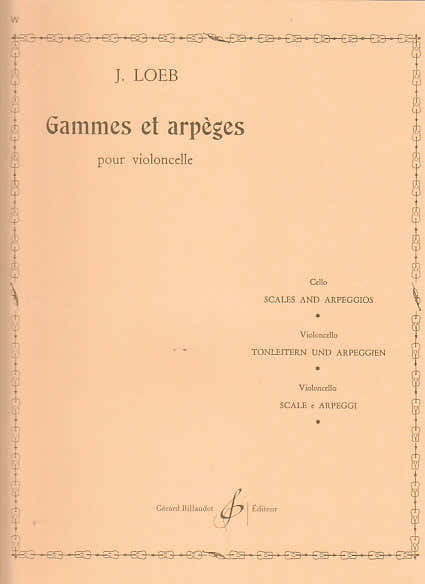 LOEB J. - GAMMES ET ARPEGES POUR VIOLONCELLE