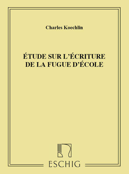 Etude Sur L'Ecriture De La Fugue D'Ecole