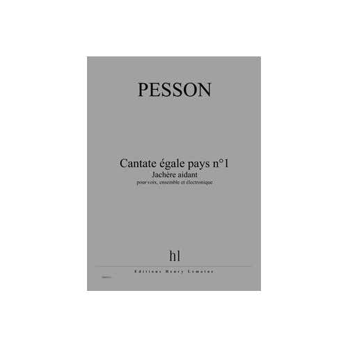 Pesson - C. Égale Pays N°1 -Jachère - Vokalensemble und Elektronik