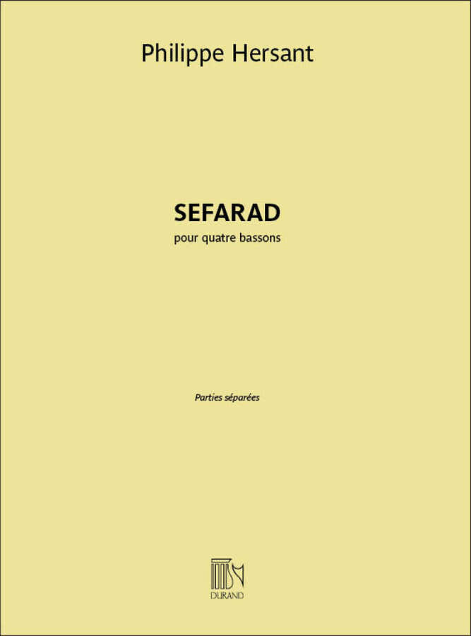 Hersant Philippe - Sefarad Für 4 Fagotte - Einzelstimmen