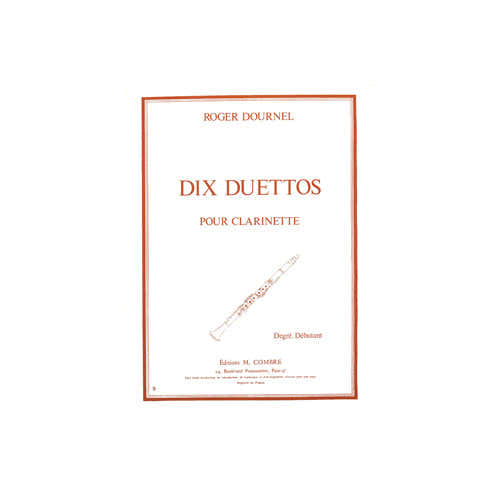 DOURNEL ROGER - DUETTOS (10) - 2 CLARINETTES