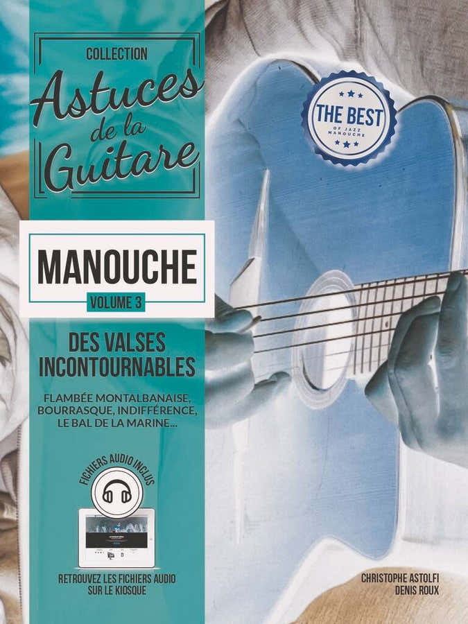ROUX ET ASTOLFI - ASTUCES DE LA GUITARE MANOUCHE VOL.3 + AUDIO
