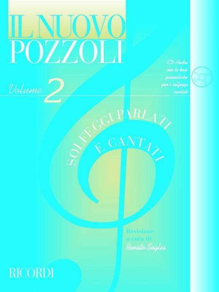 POZZOLI E. - IL NUOVO POZZOLI: SOLFEGGI PARLATI E CANTATI VOL.2 + CD