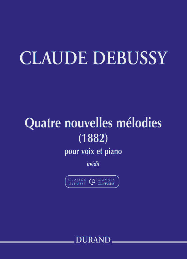 Quatre Nouvelles Mélodies