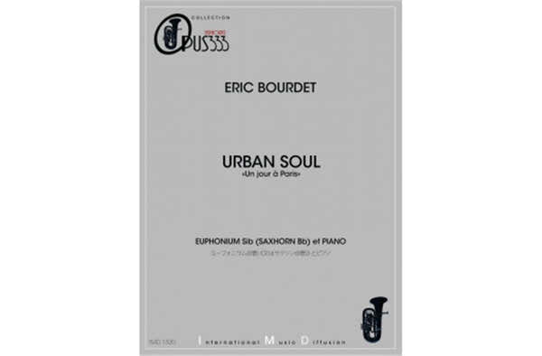 Imd Arpeges Bourdet Eric - Urban Soul "un Jour A Paris" - Euphonium & Piano