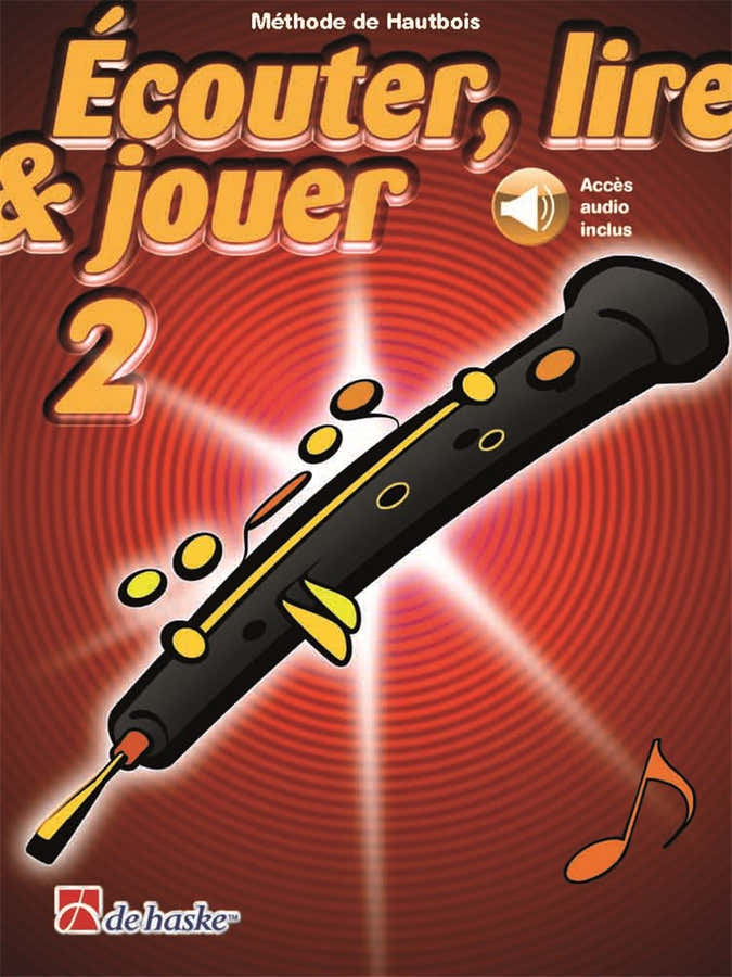 ECOUTER LIRE ET JOUER VOL.2 HAUTBOIS + ACCES AUDIO