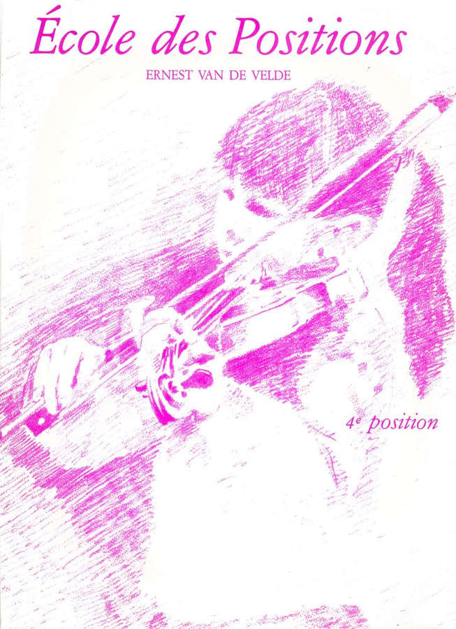 VAN DE VELDE ERNEST - ECOLE DES POSITIONS 4EME - VIOLON