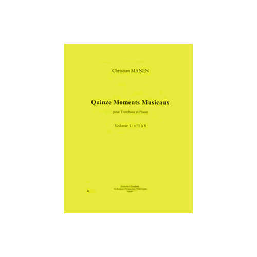 MANEN CHRISTIAN - MOMENTS MUSICAUX (15) VOL.1 N.1 A 8 - TROMBONE ET PIANO