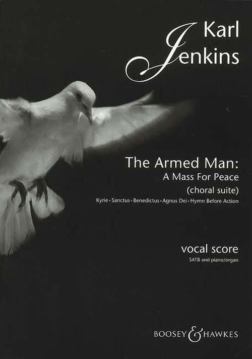 Jenkins Karl - The Armed Man: A Mass For Peace - Mixed Choir And Piano