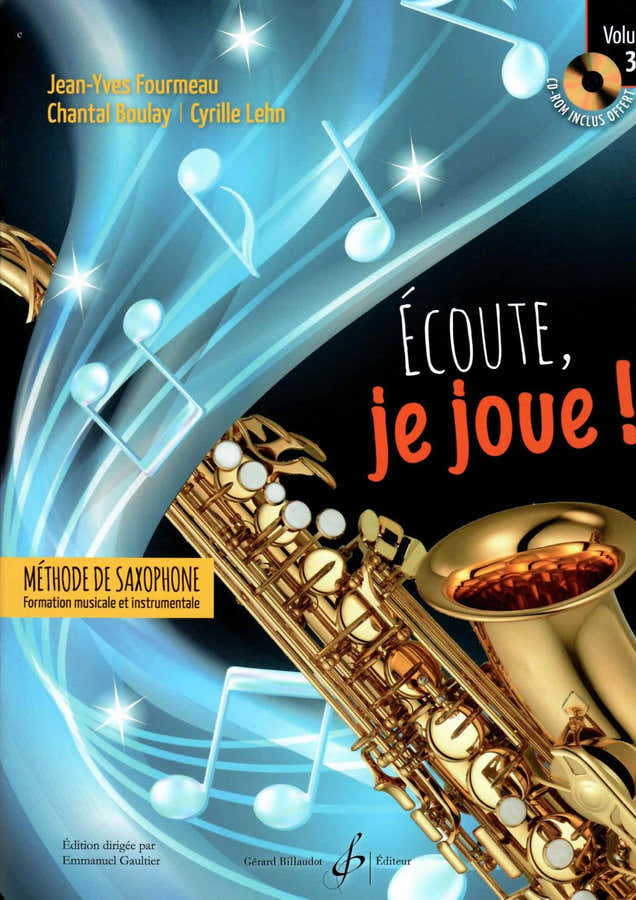 Fourmeau J.Y. - Écoute Je Joue Vol.3 - Saxophon