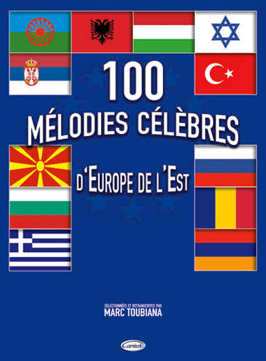 100 Mélodies Célèbres D'Europe De L'Est Guitare