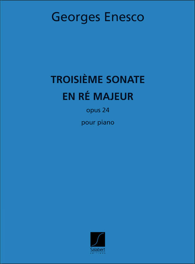 ENESCO G. - DRITTE SONATE IN D-DUR - OPUS 24 - KLAVIER