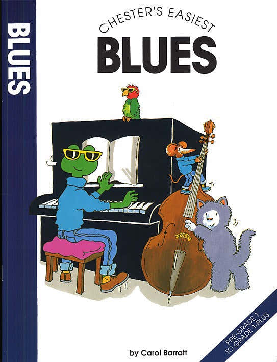 BARRATT CAROL - CHESTER'S EASIEST BLUES - PIANO SOLO