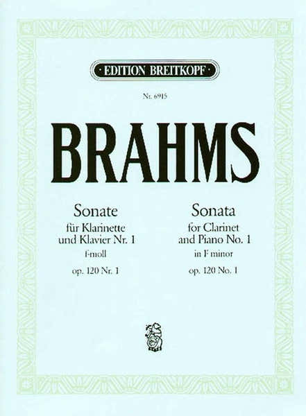 Edition Breitkopf Brahms J. - Sonate Op. 120/1 En Fa Mineur - Clarinette Piano