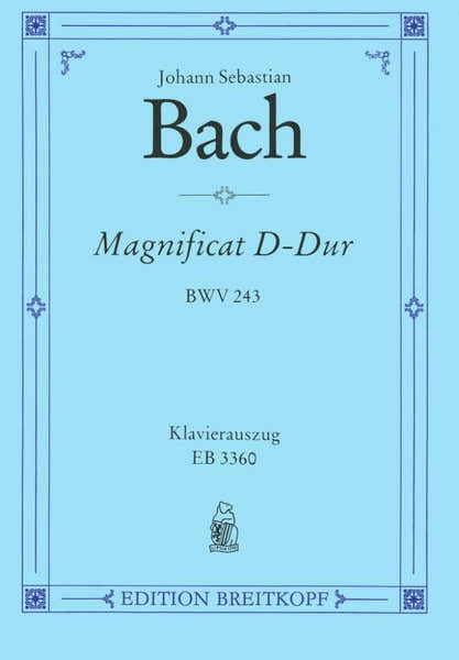 Edition Breitkopf BACH JOHANN SEBASTIAN - MAGNIFICAT D-DUR BWV 243 - VOCAL SCORE