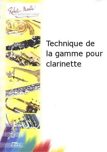 Duthil Jean - Technik der Tonleiter für Klarinette - Klarinette