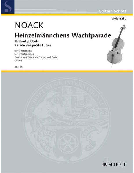 Noack - Parade Des Petits Lutins Op. 5 - 4 Violoncelles