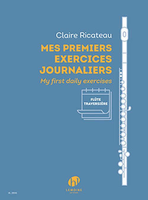 Ricateau Claire - Mes Premiers Exercices Journaliers - Flute