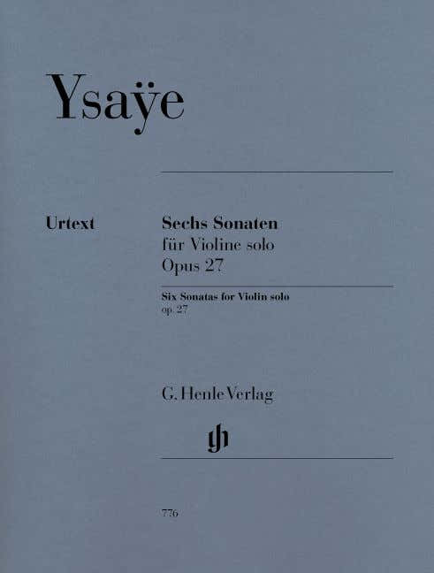 Ysaye E. - Six Sonatas For Violin Solo Op. 27