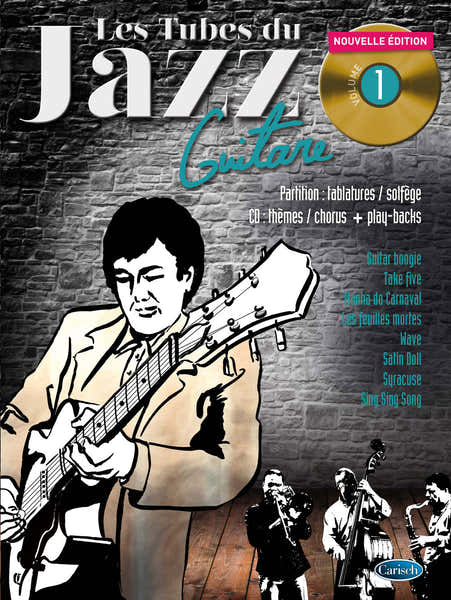 Coup De Pouce Roux/garcia - Les Tubes Du Jazz Vol.1 + CD - Guitare