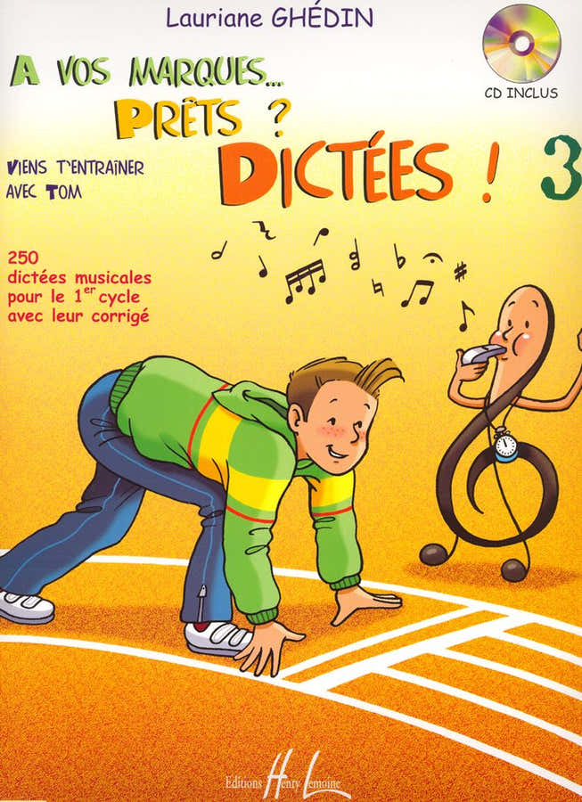 GHEDIN LAURIANE - A VOS MARQUES.. PRÊTS ? DICTÉES ! VOL.3 + CD