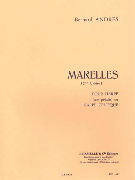 Hamelle Editeurs Andres Bernanrd - Marelles Vol.2 N°7-12 - Harpe
