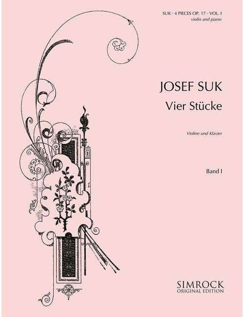 Suk - Four Pieces Op. 17 Vol. 1 - Violon et Piano