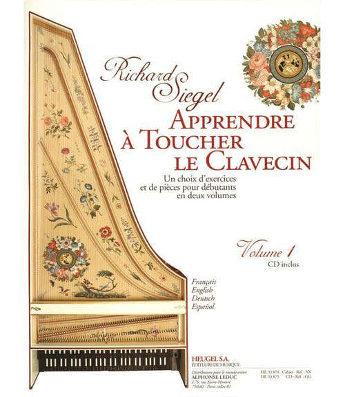 SIEGEL RICHARD - APPRENDRE A TOUCHER LE CLAVECIN VOL.1 + CD
