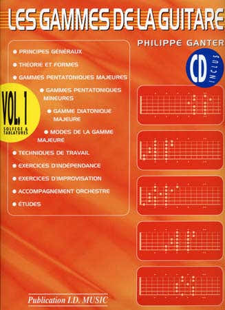 GANTER PHILIPPE - LES GAMMES DE LA GUITARE VOL.1 + CD