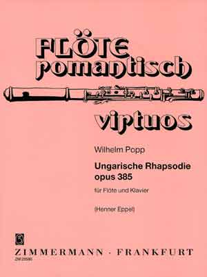 Popp Wilhelm - Ungarische Rhapsodie Op. 385 - Flute et Piano