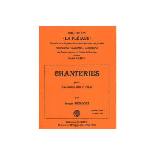 DESLOGES JACQUES - CHANTERIES - SAXOPHONE ET PIANO