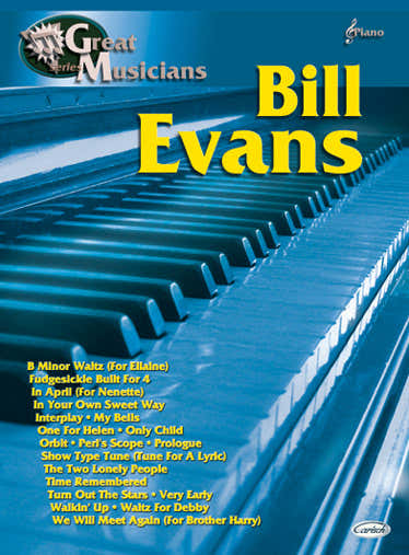 Great Musicians - Bill Evans (partition Piano)
