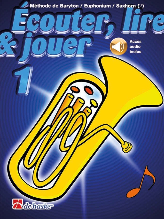 Écouter Lire Et Jouer Vol.1 Bariton Euphonium Saxhorn