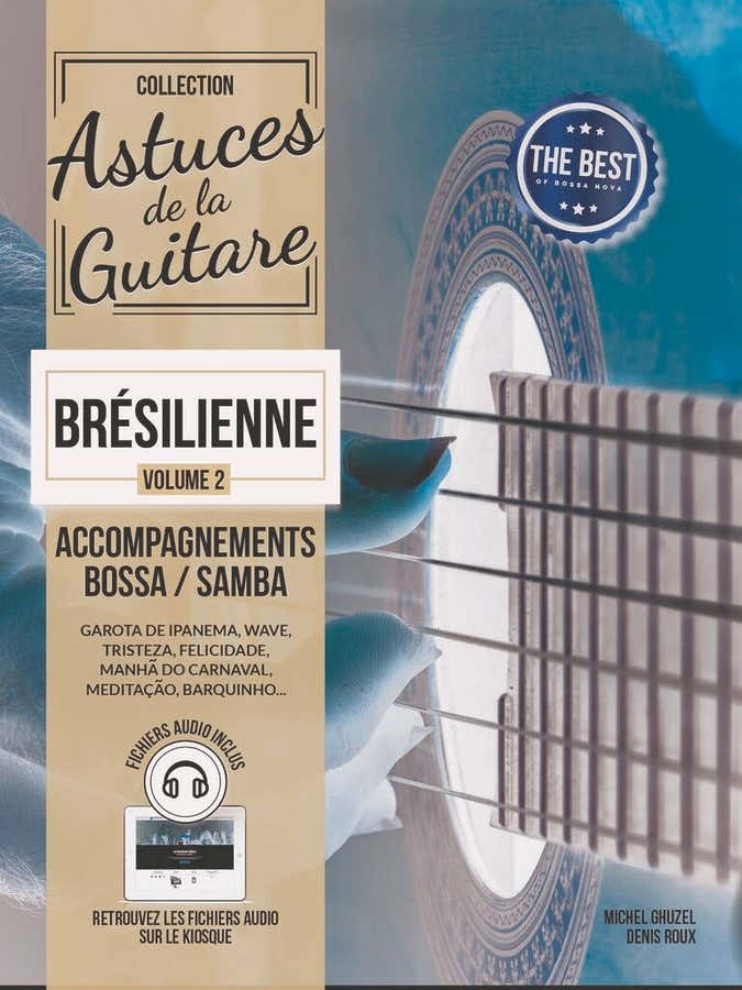 ROUX & GHUZEL - ASTUCES DE LA GUITARE BRESILIENNE VOL.2 + AUDIO