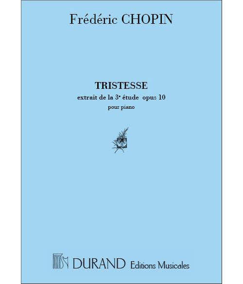 CHOPIN F. - TRISTESSE OP3 N 10 - PIANO