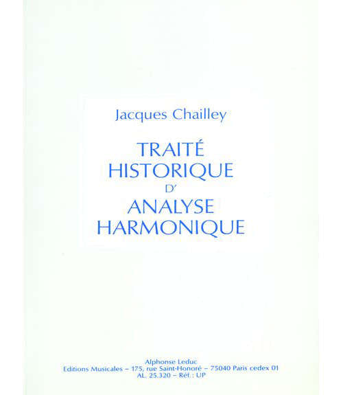 Chailley Jacques - Traite Historique D'analyse Harmonique